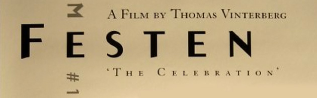 Festen - First Dogme 95 Manifesto Movie