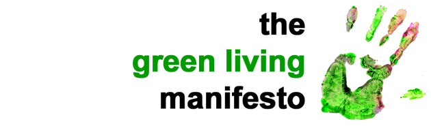 The Green Living Manifesto