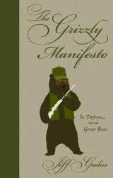 Jeff Galius: The Grizzly Manifesto book